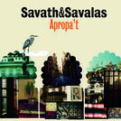 Savath & Savalas