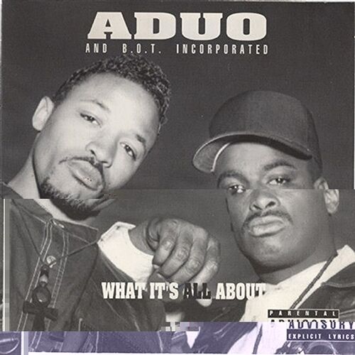ADUO and B.O.T. Incorporated: What It's All About: CD ADUO and B.O.T. Incorporated: What It's All About: CD
