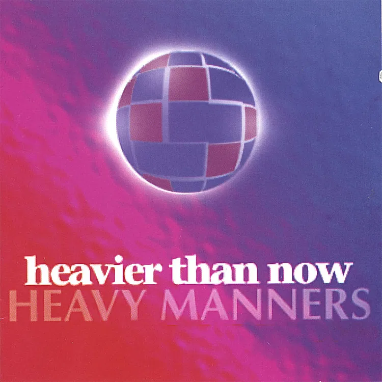 Heavy Manners