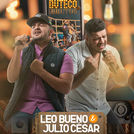 Leo Bueno e Julio Cesar