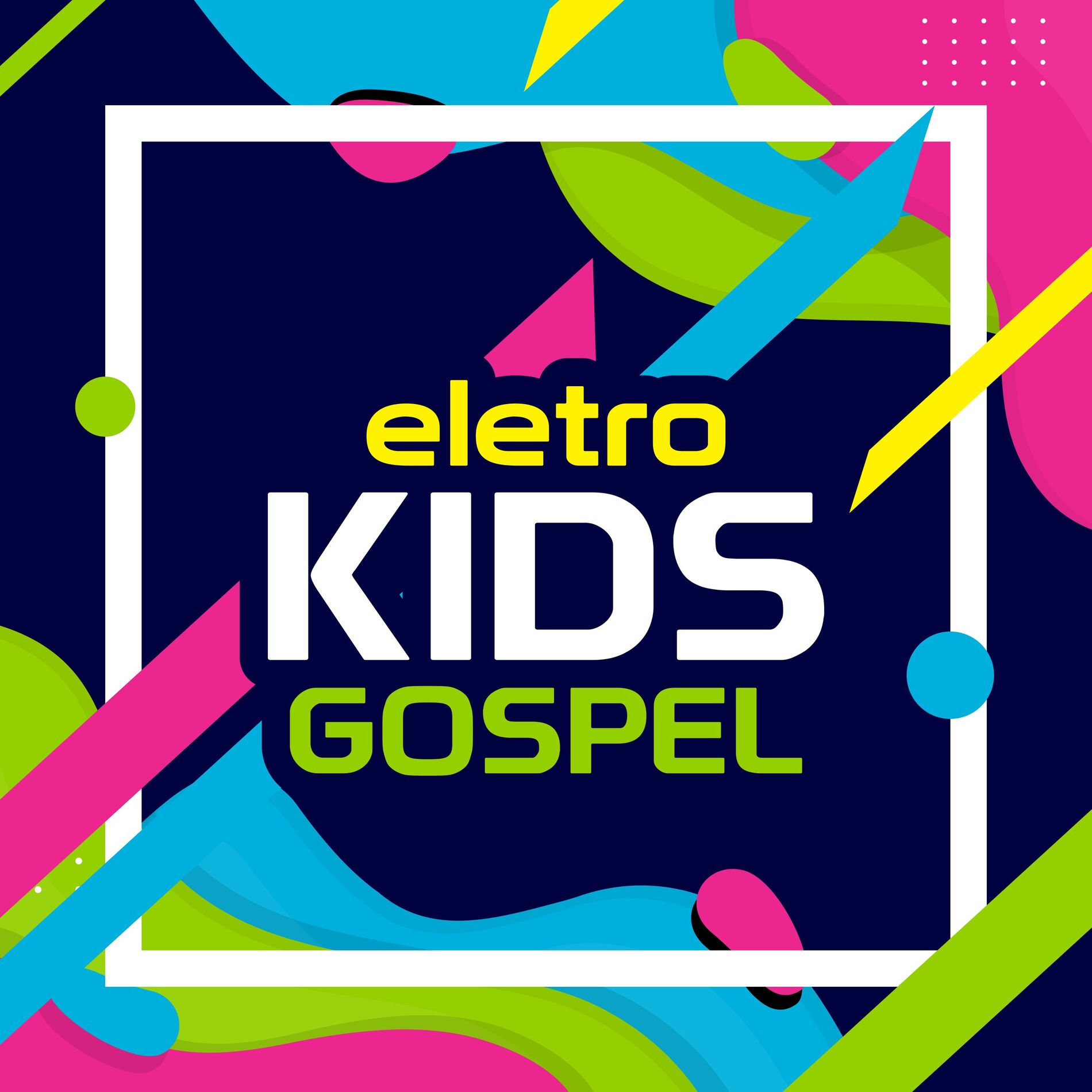 Eletro Kids Gospel