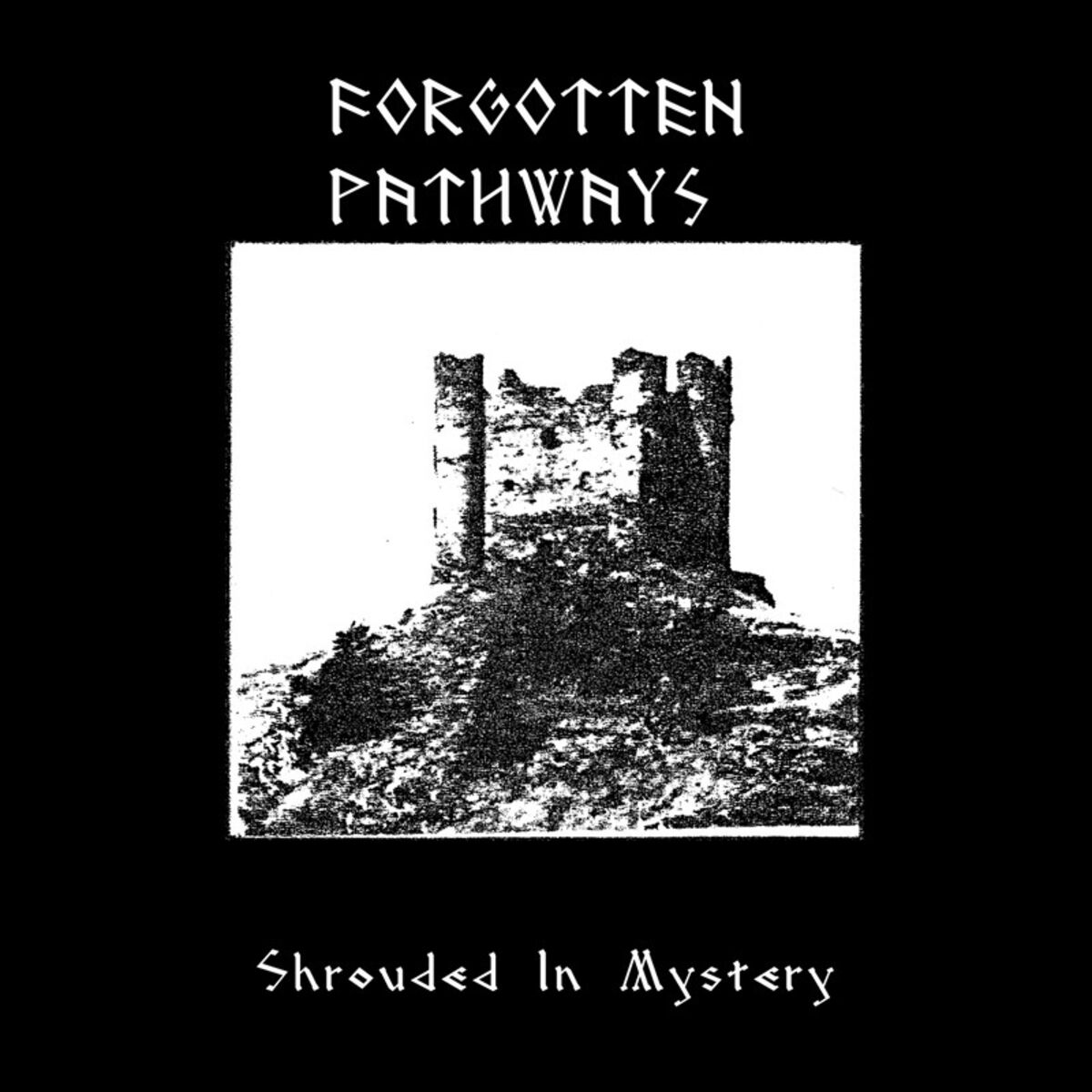 Forgotten Pathways