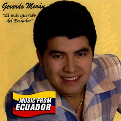 Picture of El Más Querido de Ecuador Gerardo Morán