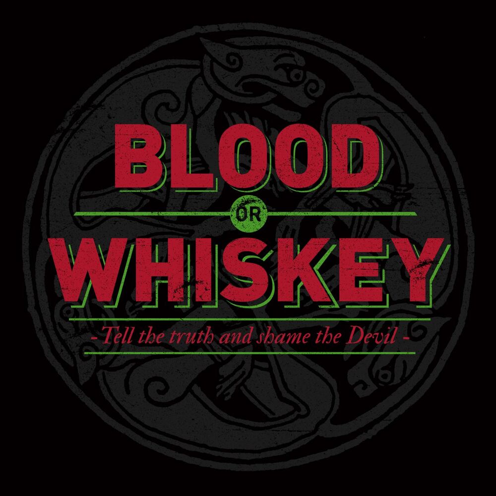 Picture of Blood or Whiskey