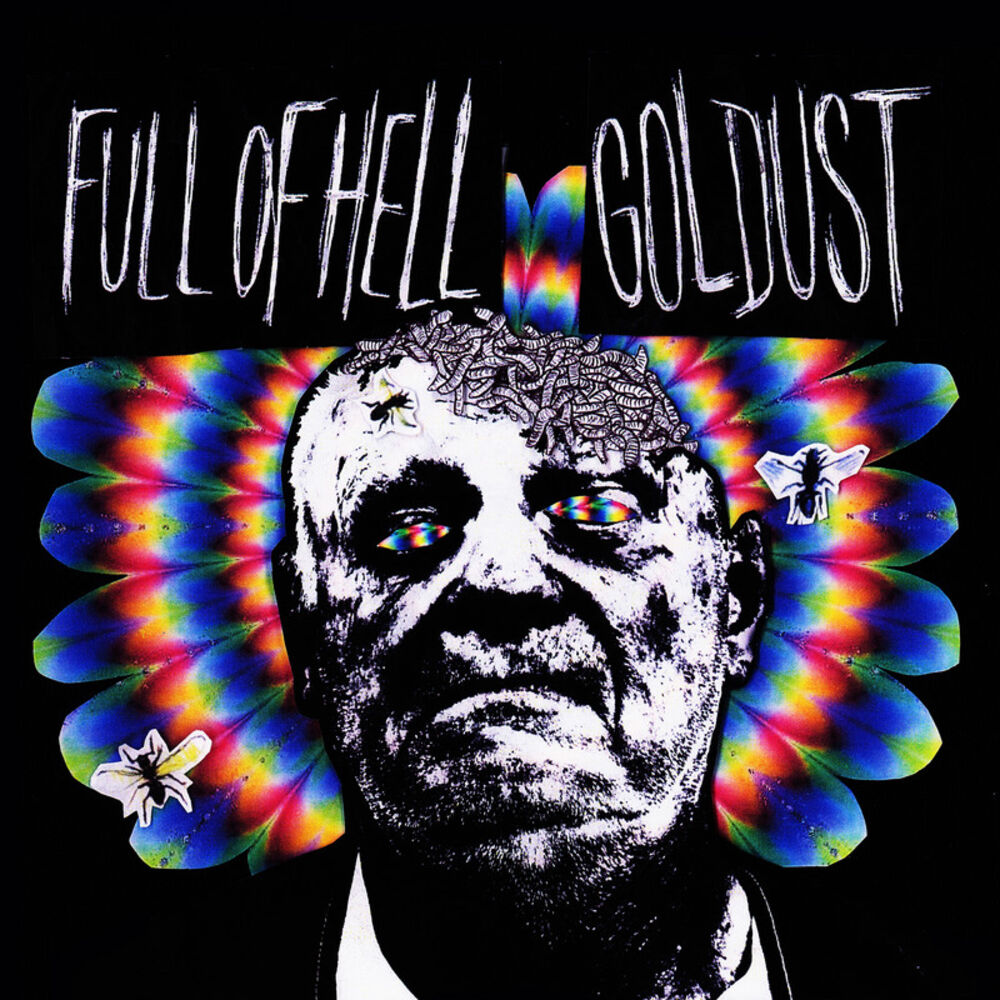 Picture of Full Of Hell, Goldust