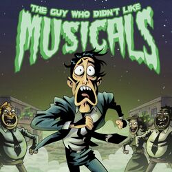 Picture of The Guy Who Didn't Like Musicals Cast