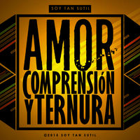 Soy Tan Sutil