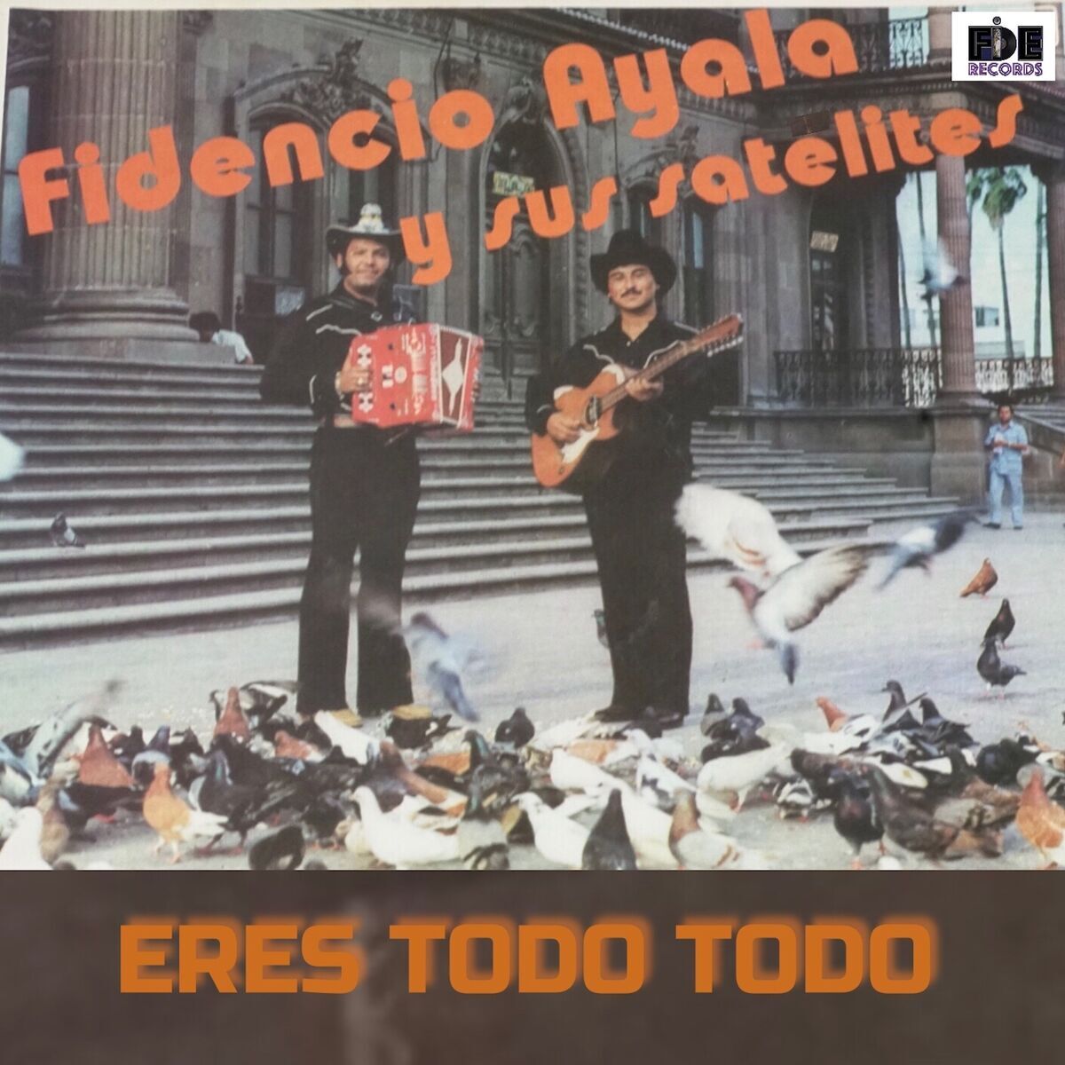Fidencio Ayala y sus Satelites