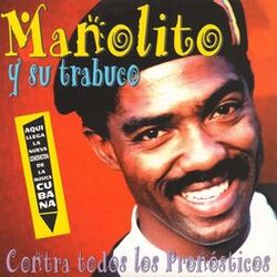 Manolito Y Su Trabuco