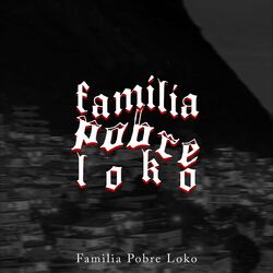 Picture of Familia Pobre Loko
