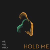 We Are Who