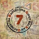 Barcelona Gipsy balKan Orchestra