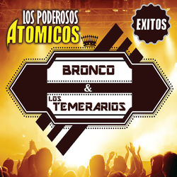 Picture of Bronco & Los Temerarios
