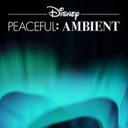 Picture of Disney Peaceful Ambient