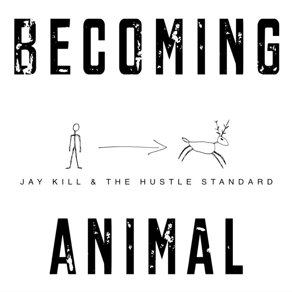 Picture of Jay Kill & The Hustle Standard