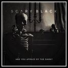 Scary Black