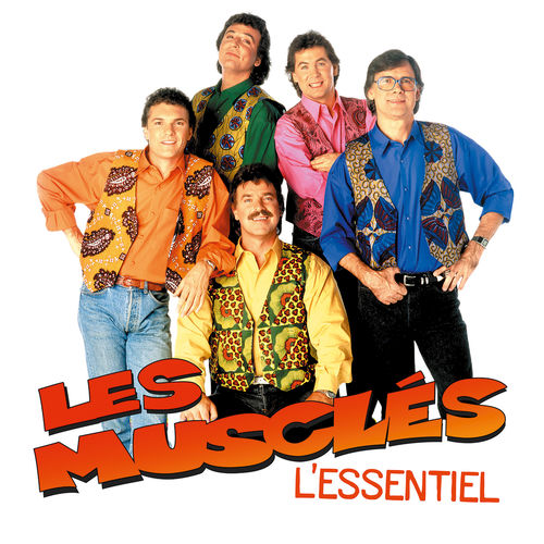 Les Musclés : albums, chansons, concerts | Deezer