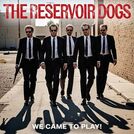 The Reservoir Dogs