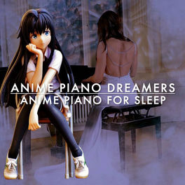 Anime Piano Dreamers