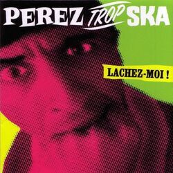 Picture of Perez Trop Ska
