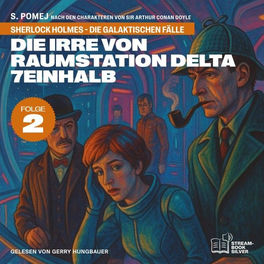 Sherlock Holmes - Die galaktischen Fälle