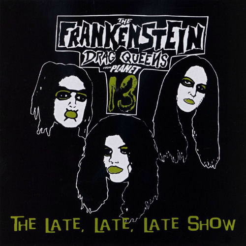 (CD)Songs From the Recently Deceased／Frankenstein Drag Queens From Planet 13 The Frankenstein Drag Queens From Planet 13 – Songs From The