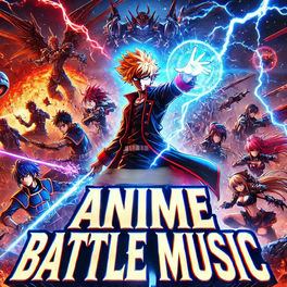 Anime Battle Music