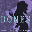 Gabrielle Roth & The Mirrors