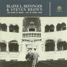Blaine L. Reininger, Steven Brown