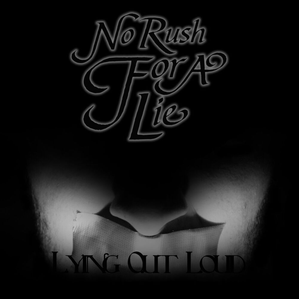 Picture of No Rush For A Lie