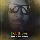 Dub Brown