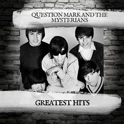 Question Mark & The Mysterians