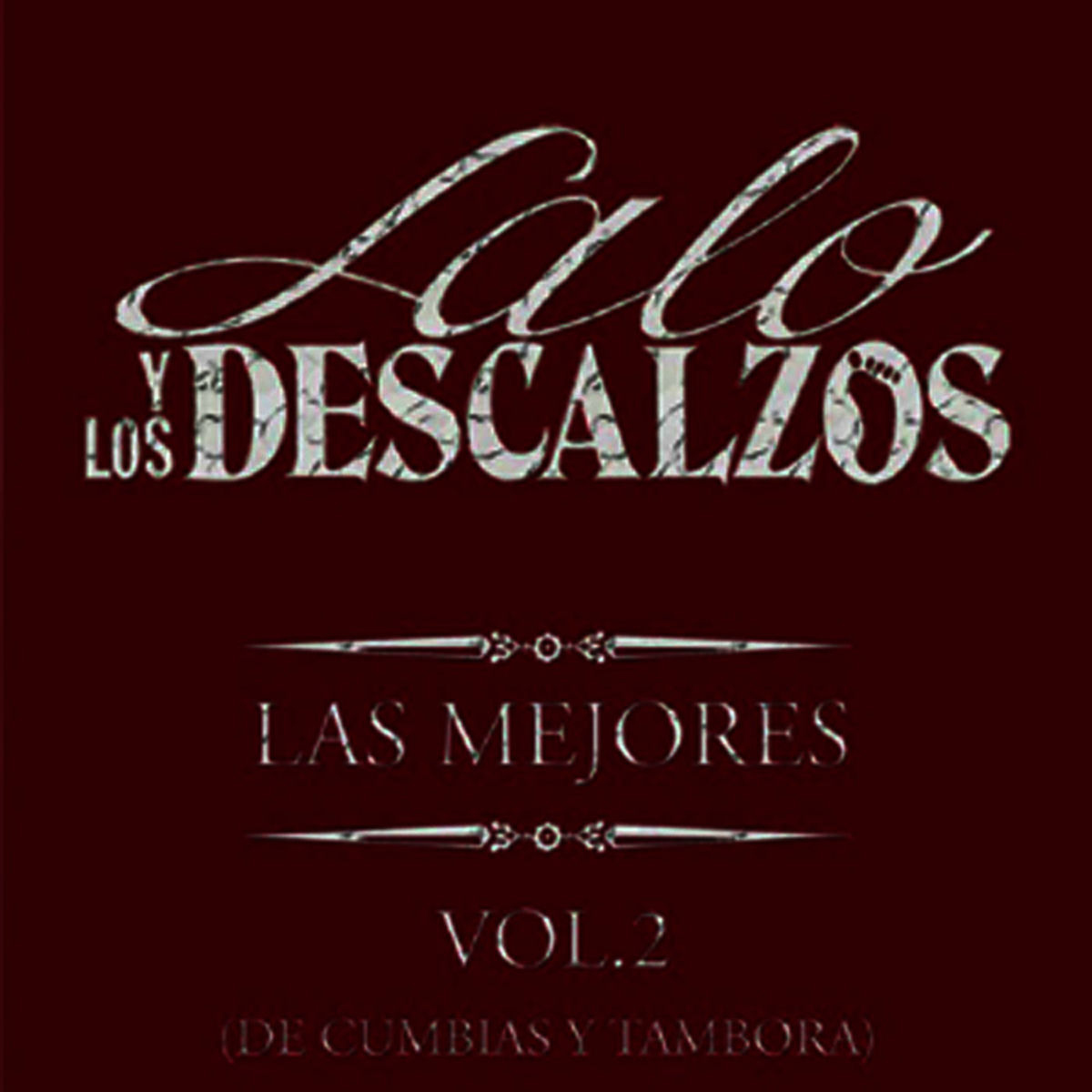 Lalo Y Los Descalzos