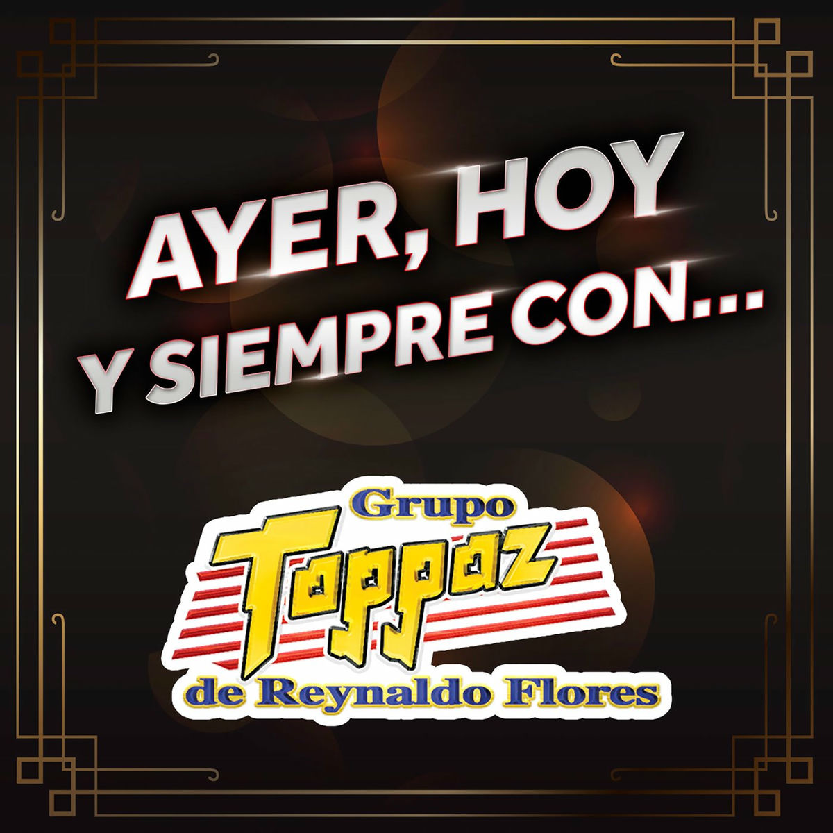 Grupo Toppaz de Reynaldo Flores