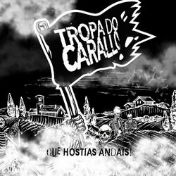 Picture of Tropa do Carallo
