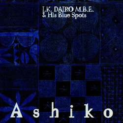 I.K. Dairo MBE & His Blue Spots
