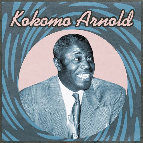 ココモ・アーノルド Kokomo Arnold Vol. 3 (1936-1937)