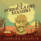 La Ciencia de Juancho Valencia