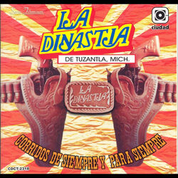 La Dinastía De Tuzantla, Mich.