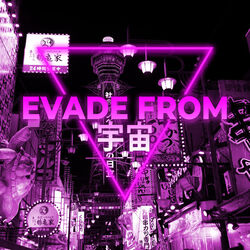 Picture of EVADE FROM 宇宙
