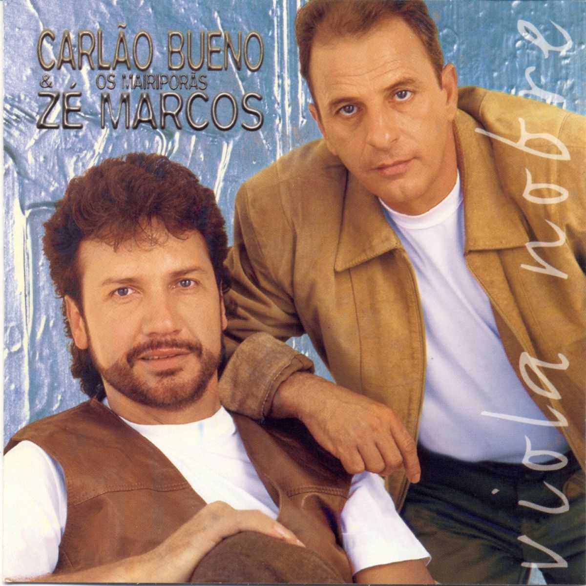 Carlão Bueno & Zé Marcos