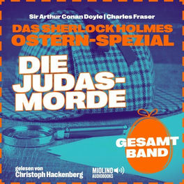 Das Sherlock Holmes Ostern-Spezial