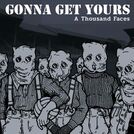 Gonna Get Yours