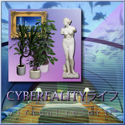 Picture of CYBEREALITYライフ