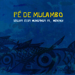 Picture of Pé de Mulambo