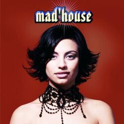 Mad'House