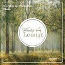 Worship Lounge