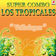 Super Combo Los Tropicales