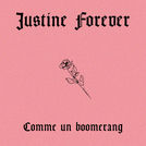 Justine Forever