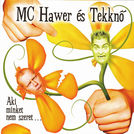 MC Hawer / Tekknő